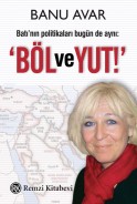 'Böl ve Yut!'