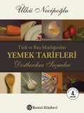 Türk ve Batı Mutfağından Yemek Tarifleri
