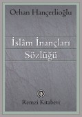 İslâm İnançları Sözlüğü