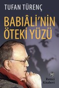 Babıâli’nin Öteki Yüzü