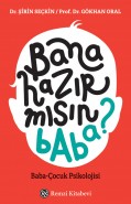 Bana Hazır mısın Baba?