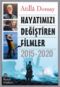 Hayatımızı Değiştiren Filmler (2015-2020)