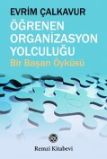 Öğrenen Organizasyon Yolculuğu