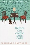 Before The Coffee Gets Cold