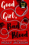 Good Girl, Bad Blood: G2