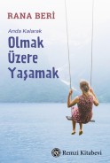 Olmak Üzere Yaşamak