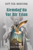 Alemdağ’da Var Bir Yılan