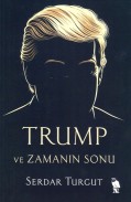 Trump ve Zamanın Sonu
