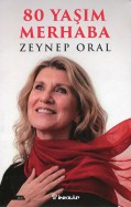 80 Yaşım Merhaba