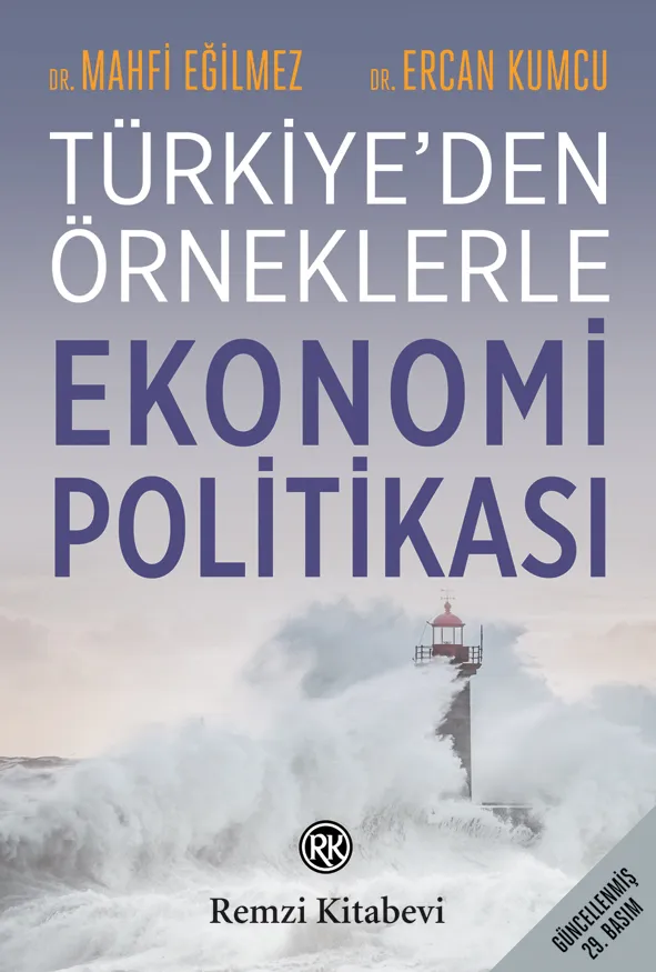 Ekonomi Politikası (Türkiye’den Örneklerle)