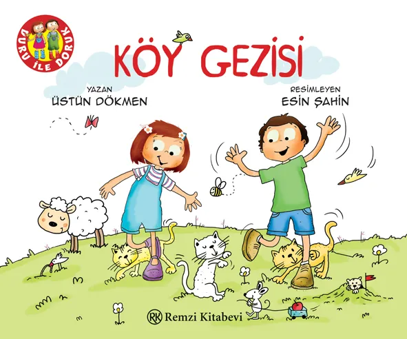 Duru İle Doruk / Köy Gezisi