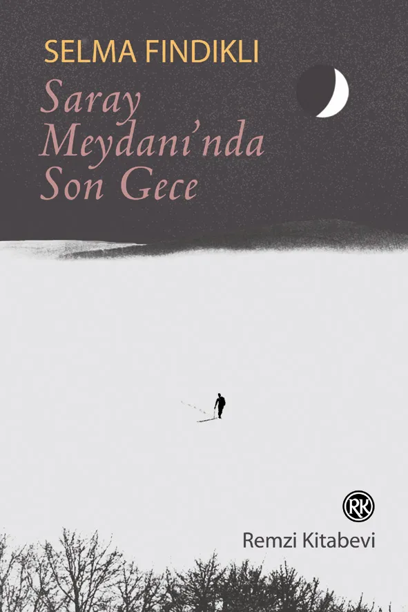 Saray Meydanı’nda Son Gece