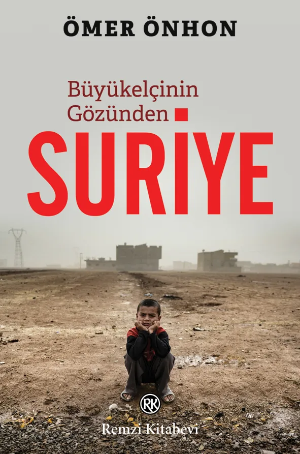 Büyükelçinin Gözünden SURİYE