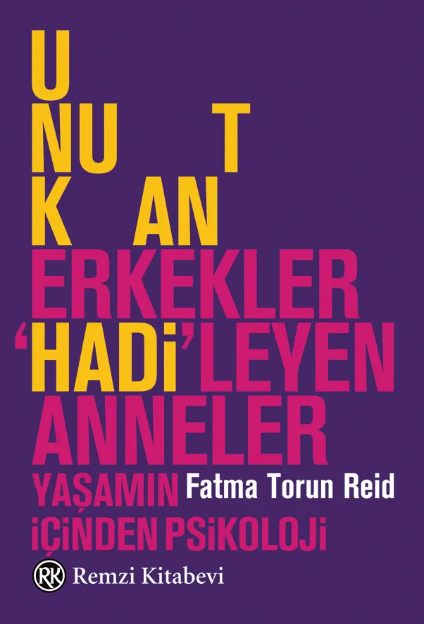 Unutkan Erkekler, ‘Hadi’leyen Anneler
