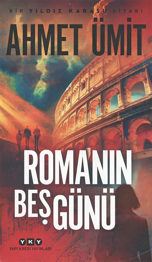 Roma’nın Beş Günü